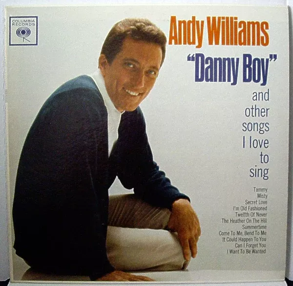 Andy Williams - "Danny Boy" And Other Songs I Love To Sing (LP, Album, Mono)