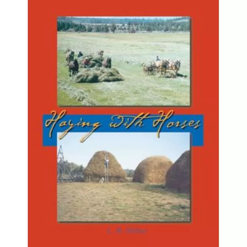 "Haying With Horses" Book
