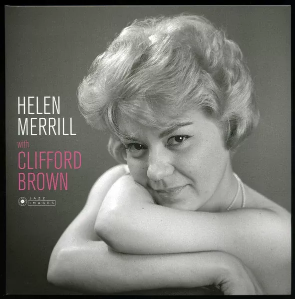 Helen Merrill, Clifford Brown - Helen Merrill With Clifford Brown (LP, Album, Dlx, Ltd, RE, 180)