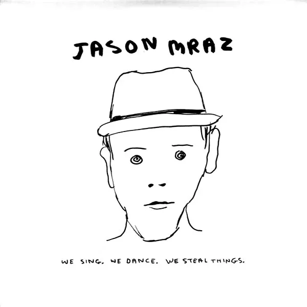 Jason Mraz - We Sing, We Dance, We Steal Things (LP, Album + LP, S/Sided, Etch + Album, RE)