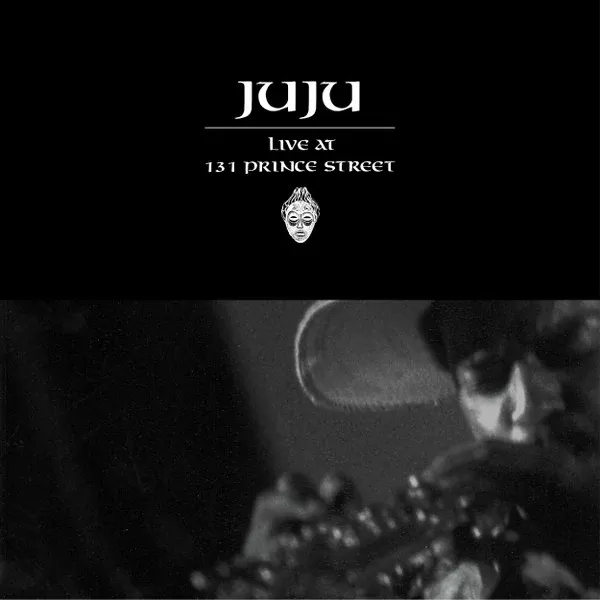 Juju- Live At 131 Prince Street (2xLP, Album, RE, RM)