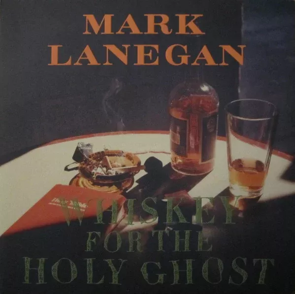 Mark Lanegan - Whiskey For The Holy Ghost (2xLP, Album, RE)