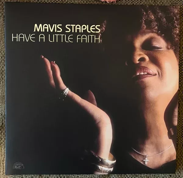 Mavis Staples - Have A Little Faith (2xLP, RSD, Ltd, RE, RM, Sil)