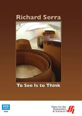 Richard Serra: To See Is to Think (Enhanced DVD)