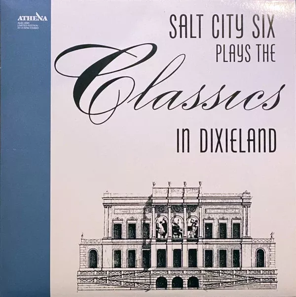 Salt City Six - Salt City Six Plays The Classics In Dixieland (LP, Album, Ltd, RE, RM)