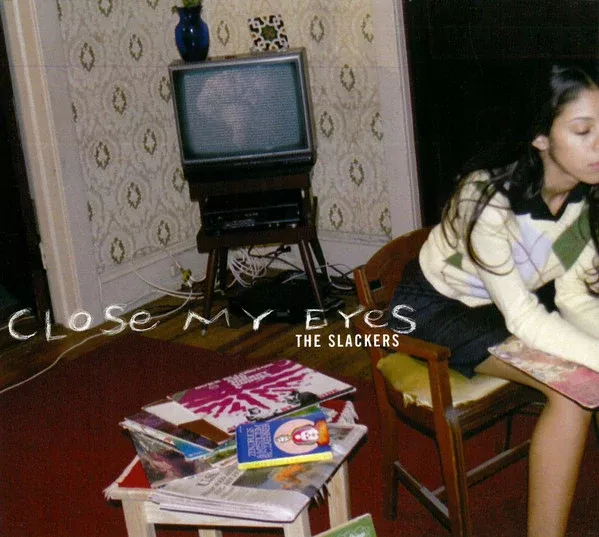 Slackers, The - Close My Eyes (LP)